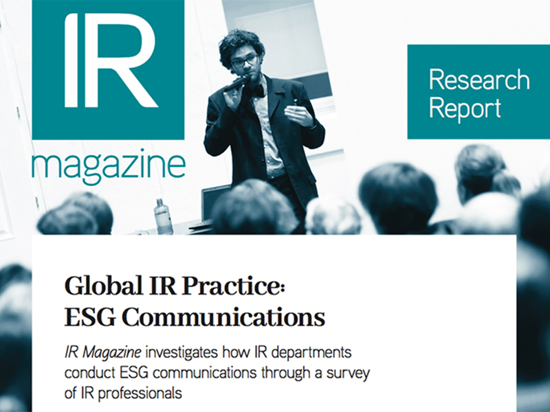 IR Magazine Research Report - Global IR Practice: ESG Communications